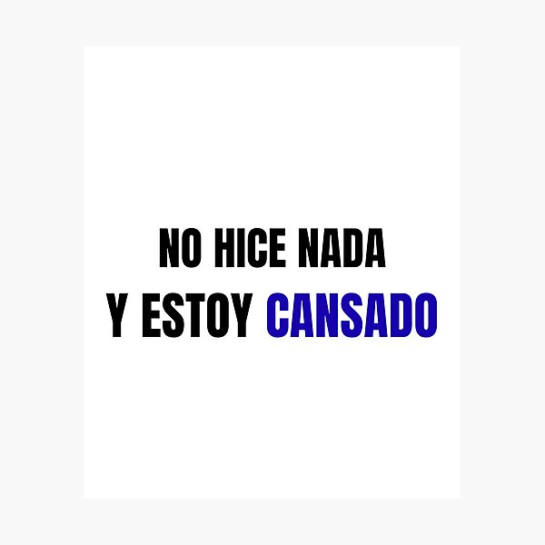 Item preview, I did nothing and I'm tired - funny student phrase designed and sold by MoodPrintsShop.