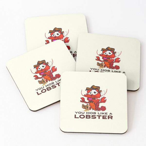 Item preview, You Mob Like a Lobster designed and sold by MyBottomShelf.