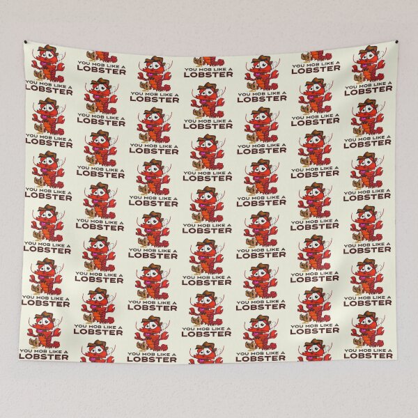 Item preview, You Mob Like a Lobster designed and sold by MyBottomShelf.