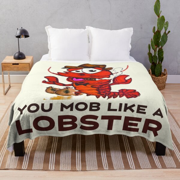 Item preview, You Mob Like a Lobster XL designed and sold by MyBottomShelf.