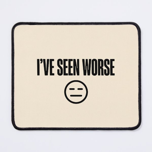 Item preview, I've Seen Worse Funny Veteran ER Nurse Sarcastic Gift Design designed and sold by Dantin.