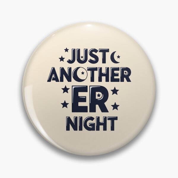Item preview, Just Another ER Night Funny Night Shift Nurse Gift Design designed and sold by Dantin.