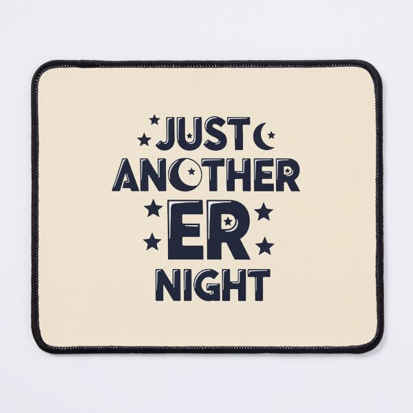 Item preview, Just Another ER Night Funny Night Shift Nurse Gift Design designed and sold by Dantin.
