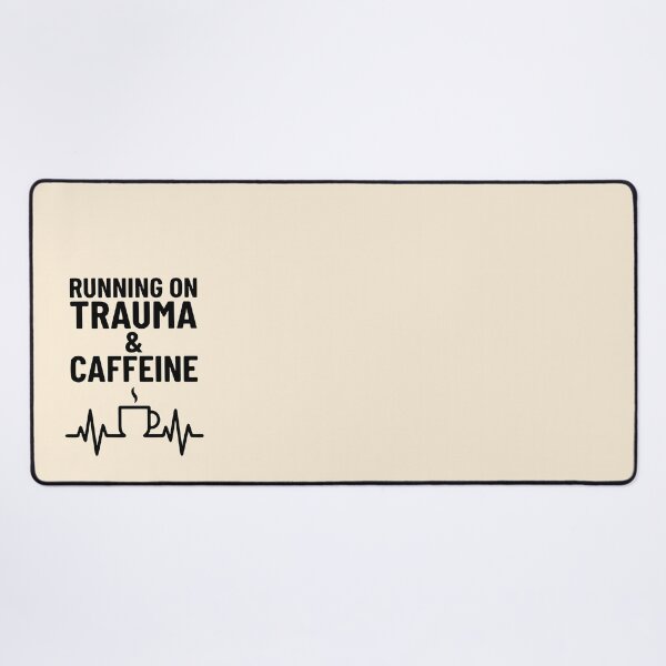 Item preview, Running on Trauma and Caffeine Funny ER Nurse Retro Gift Design designed and sold by Dantin.