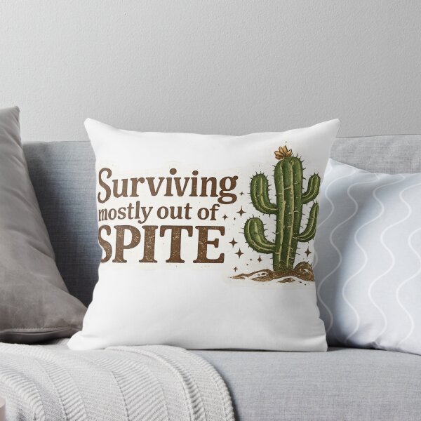 Item preview, Surviving Mostly Out of Spite Cactus designed and sold by Path to Somewhere .