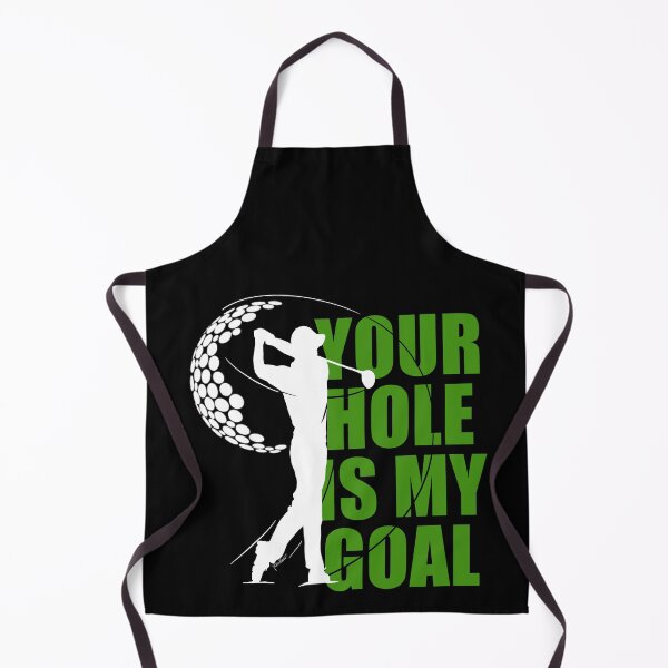 Item preview, Your hole is my goal designed and sold by BRClothingCo.