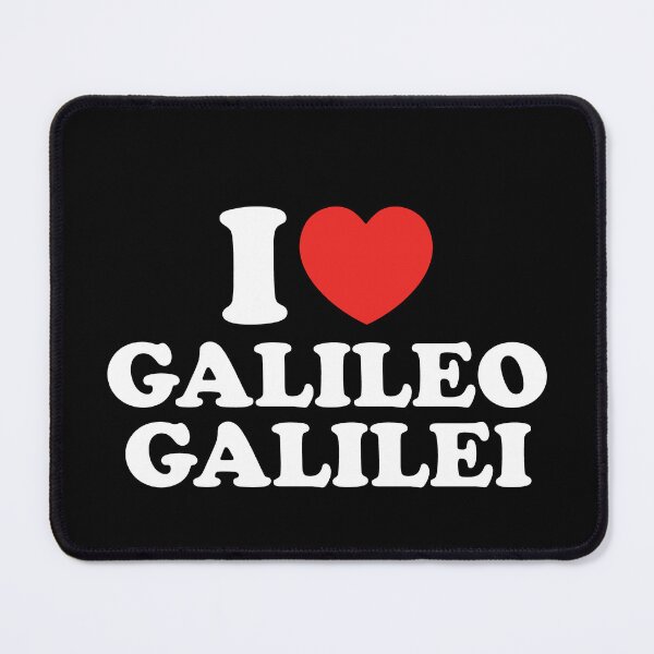 Item preview, I Love Galileo Galilei designed and sold by shitpostee.