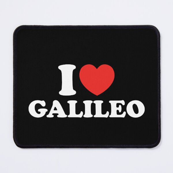 Item preview, I Love Galileo designed and sold by shitpostee.