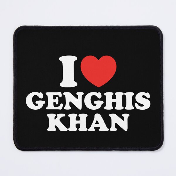 Item preview, I Love Genghis Khan designed and sold by shitpostee.