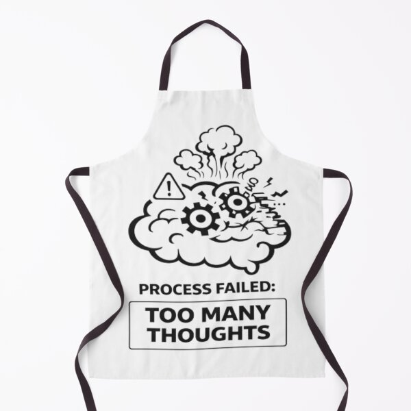 Item preview, Process Failed Too Many Thoughts Brain Design designed and sold by MS-DesignArt.