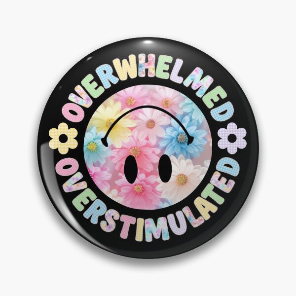 Item preview, Overwhelmed Overstimulated Neurodivergence designed and sold by WillandWent.