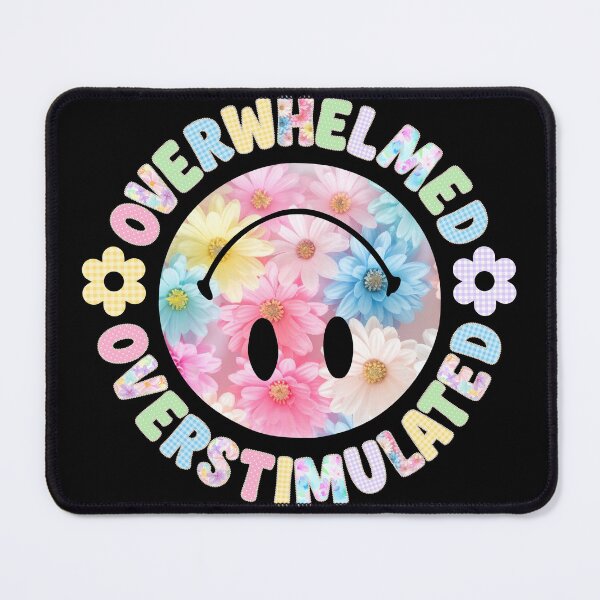 Item preview, Overwhelmed Overstimulated Neurodivergence designed and sold by WillandWent.