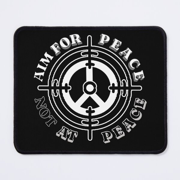 Item preview, Aim FOR PEACE - Not AT PEACE (version 1) designed and sold by FREEKNSTEIN.