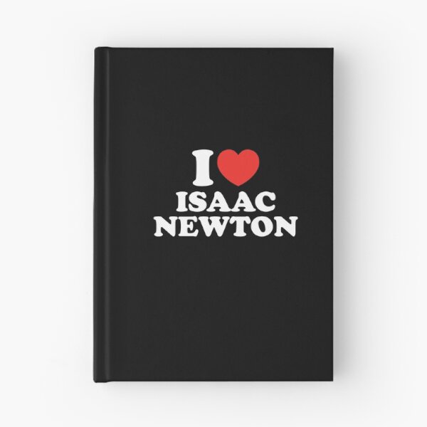 Item preview, I Love Isaac Newton designed and sold by shitpostee.