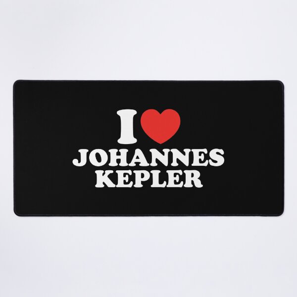 Item preview, I Love Johannes Kepler designed and sold by shitpostee.