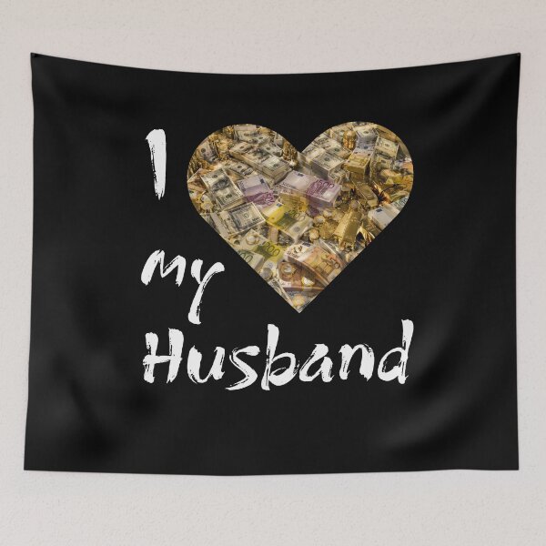 Item preview, I ❤️ My Husband – Funny Love Money Design designed and sold by DrTol.