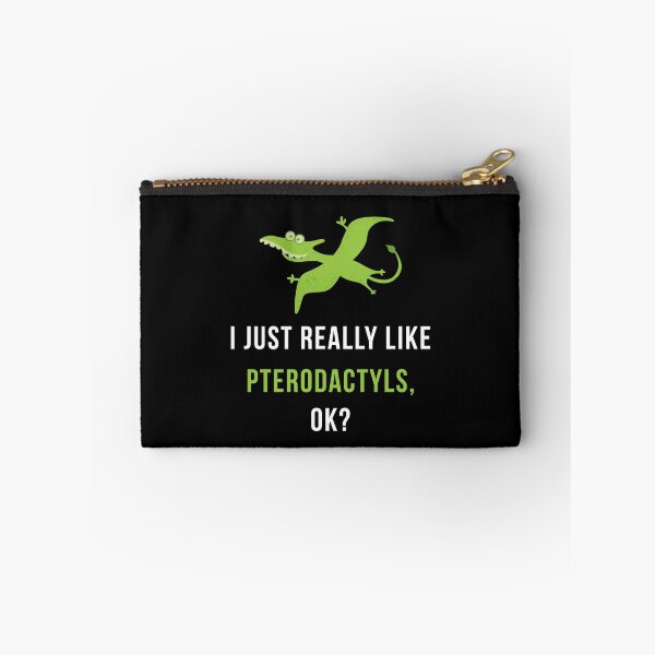 Item preview, I Just Really Like Pterodactyls Ok? Funny Dinosaur  designed and sold by noirty.