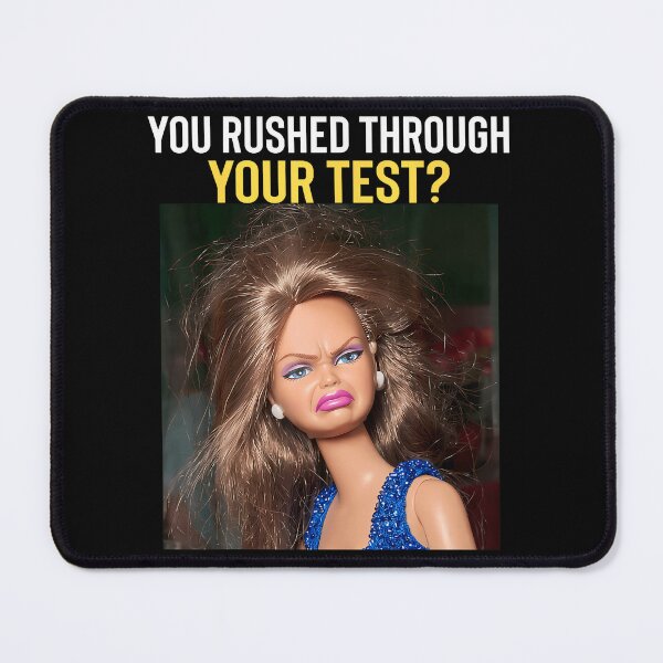 Item preview, You Rushed Through Your Test Day Funny Teacher Testing Meme designed and sold by LouisaOReilly.