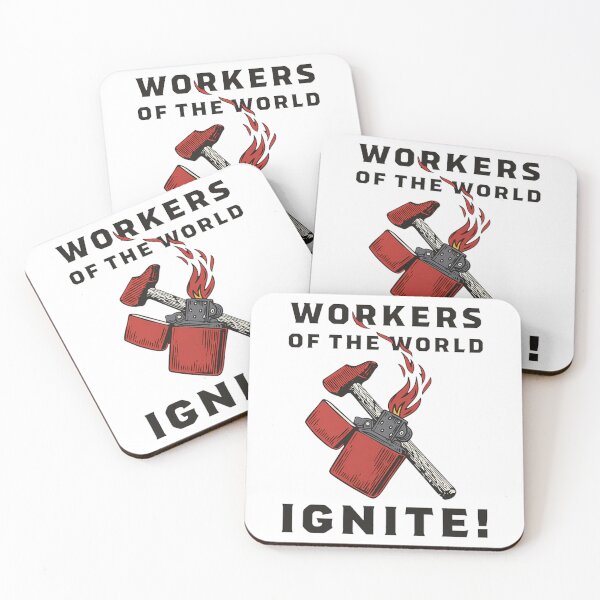 Item preview, Workers Of The World Ignite fire designed and sold by PmindHalow.