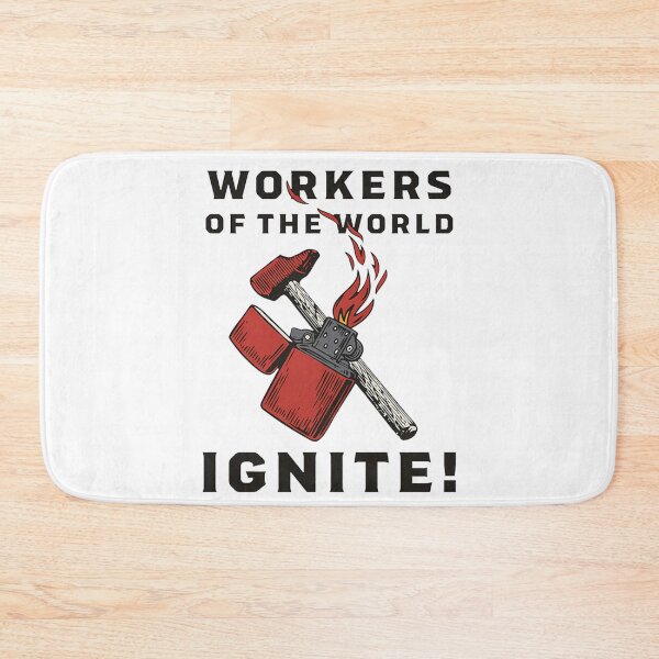 Item preview, Workers Of The World Ignite fire designed and sold by PmindHalow.