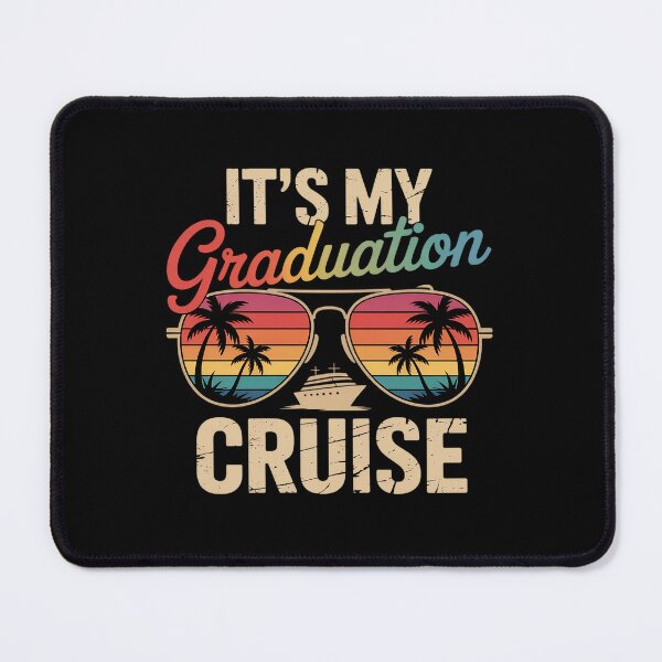 Item preview, It's My Graduation Cruise Graduation Trip Cruise 2026 Senio designed and sold by BlassmausArt.