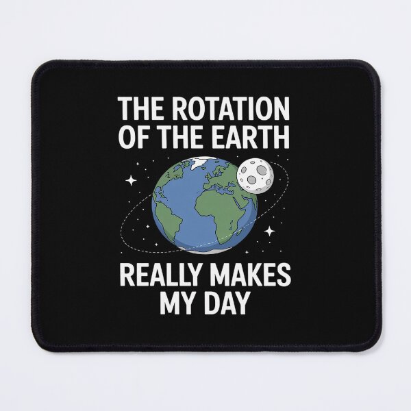 Item preview, Rotation Makes My Day Science Teacher Earth Day designed and sold by BlassmausArt.