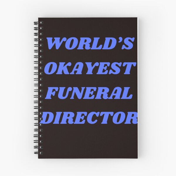 Item preview, World's Okayest Funeral Director Funny Design designed and sold by KickerCreations.