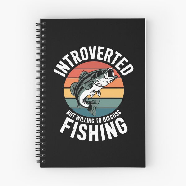 Item preview, Introverted But Willing To Discuss Fishing Love designed and sold by ThomasanHunter.