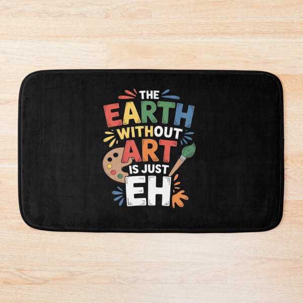Item preview, The Earth Without Art is Just designed and sold by BlassmausArt.