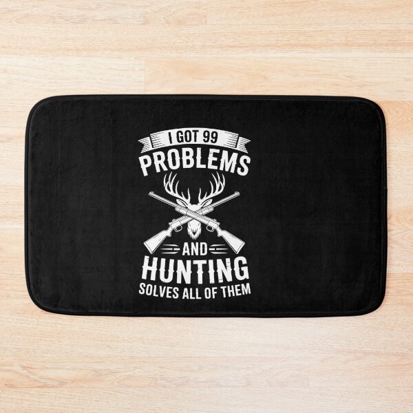 Item preview, Hunting solves all of them 99 problems designed and sold by ThomasanHunter.