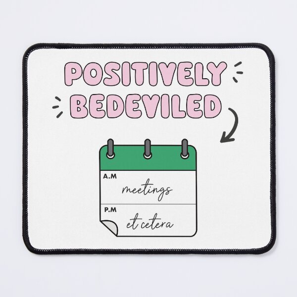 Item preview, Positively Bedeviled With Meetings Etc // Schitt's Creek Moira Rose Art designed and sold by Sarah Teigland.