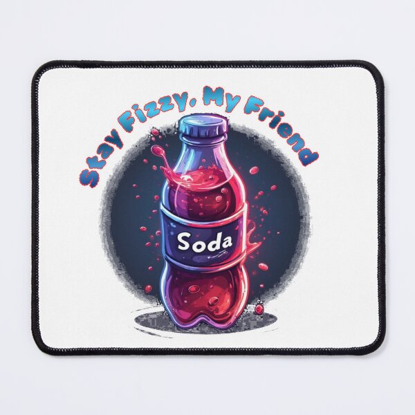 Item preview, Stay Fizzy, My Friend designed and sold by alizye.