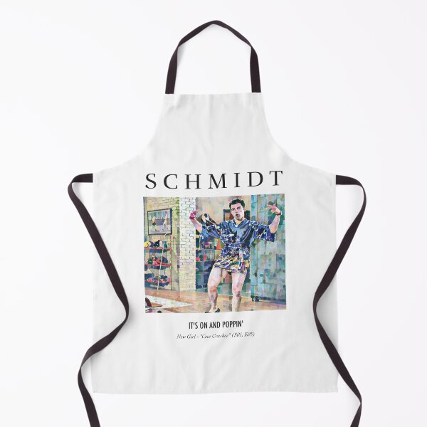 Item preview, New Girl Schmidt "It's on and poppin'" designed and sold by Sarah Teigland.