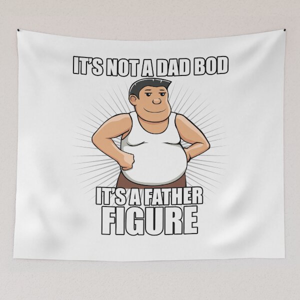 Item preview, Not A Dad Bod, A Father Figure Funny Design designed and sold by Jaudaux Designs.