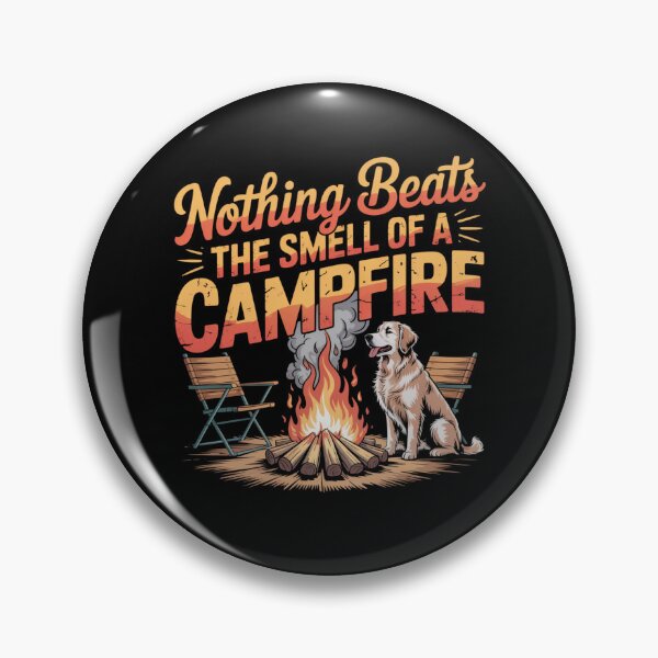 Item preview, Nothing Beats The Smell of a Campfire Dog & Fire designed and sold by Peter Stawicki.