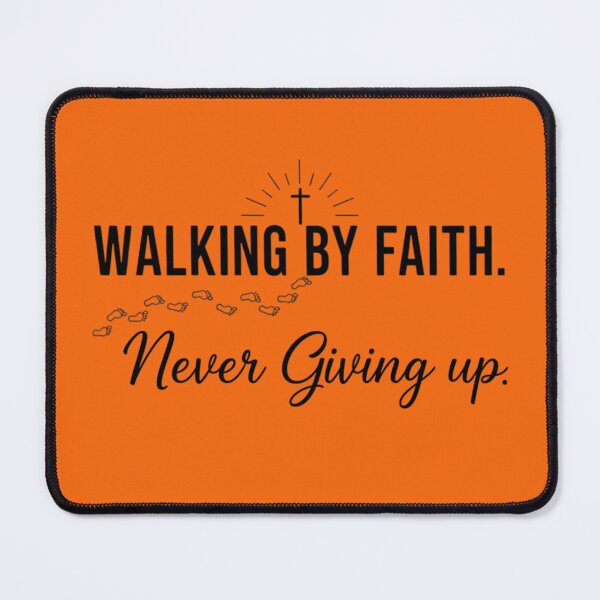 Item preview, Walking by Faith — Never Giving Up | Personal Growth & Inspiration designed and sold by HopeFilled Ink.