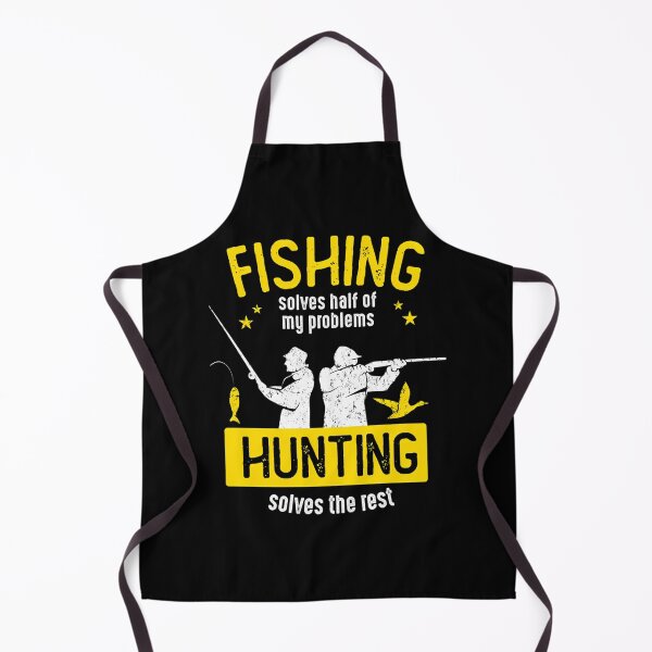 Item preview, Fishing Solves Half Of My Problems Hunting Solves The Rest designed and sold by NosuriHanArt.