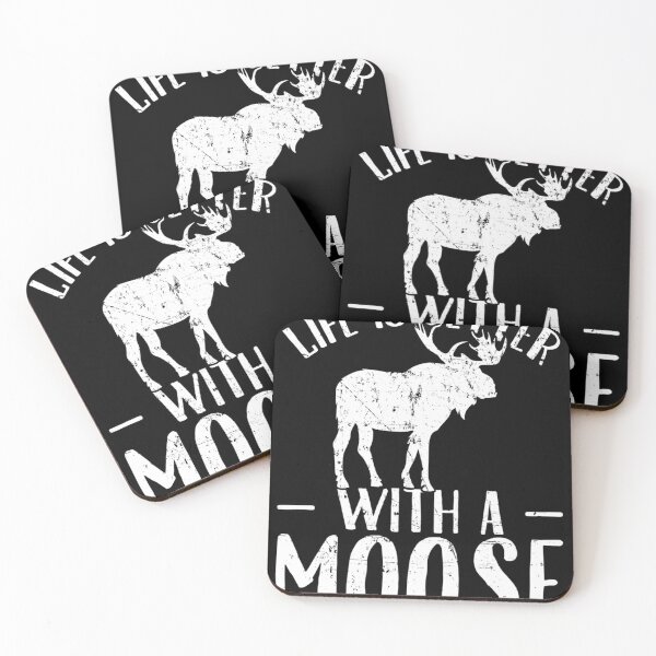 Item preview, Life Is Better With A Moose - Moose Lover designed and sold by AlviaAlcedoArt.