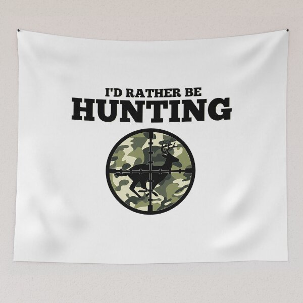 Item preview, I_D Rather Be Hunting designed and sold by AlviaAlcedoArt.