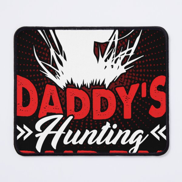 Item preview, Daddy_S Hunting Buddy designed and sold by SyncSusscess.