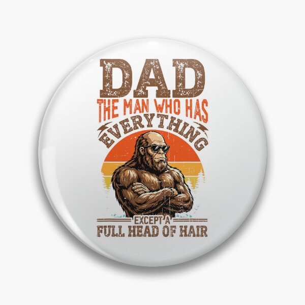 Item preview, Funny Bigfoot Dad Balding Retro Dad The Man Who Has Humor designed and sold by herbwaters.