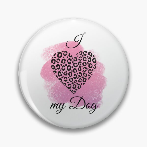 Item preview, I Love my Dog Leopard Print Heart with Pink Background(2) designed and sold by jeweleddesigns.