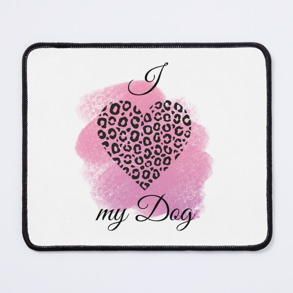 Item preview, I Love my Dog Leopard Print Heart with Pink Background(2) designed and sold by jeweleddesigns.