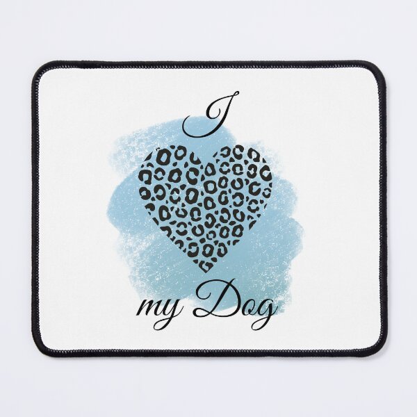 Item preview, I Love my Dog Leopard Print Heart with Blue-gray Background(2) designed and sold by jeweleddesigns.