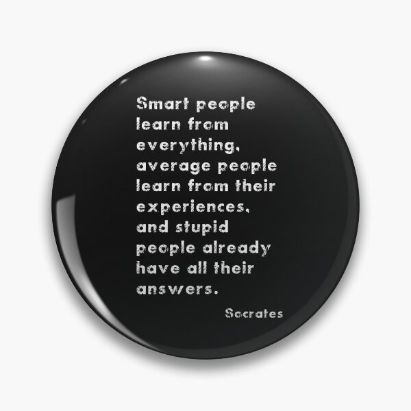 Item preview, Wisdom from Socrates - Quote about smart people and dumb people designed and sold by thelivingrp.