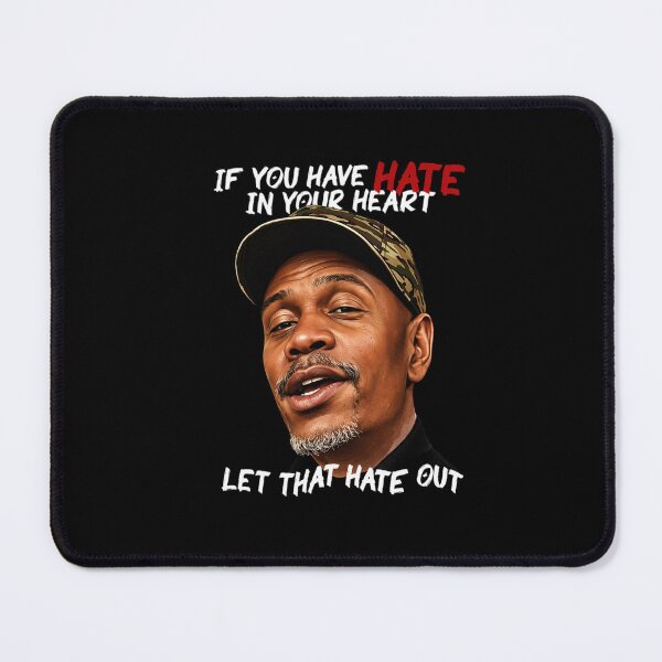 Item preview, Clayton Bigsby Let That Hate Out Dave Chappelle Sarcastic Meme Funny designed and sold by MBSdesingArt.