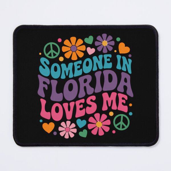 Item preview, Someone In Florida Loves Me designed and sold by TyraYoung.