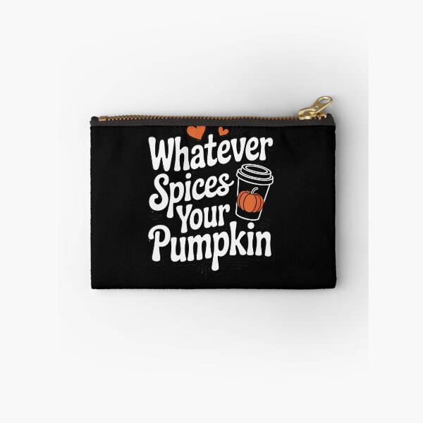 Item preview, Pumpkin Spice Fall Cute Fall Whatever Spices Your Pumpkin Fall Cute Autumn designed and sold by TrinaEspinoza.