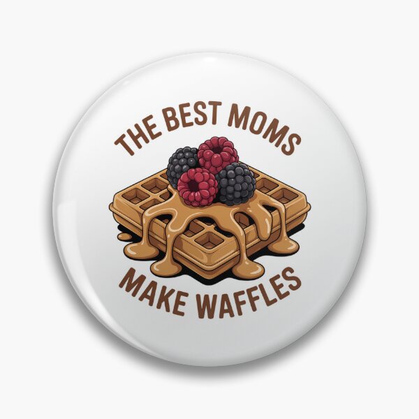 Item preview, The Best Moms Make Waffles designed and sold by TrinaEspinoza.