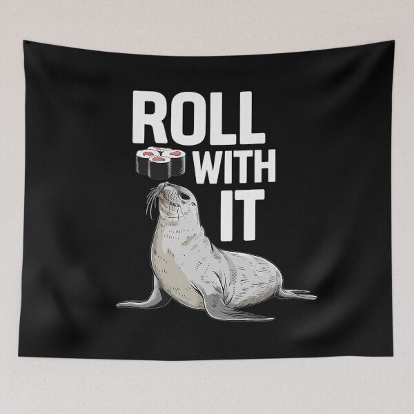 Item preview, Seal Sushi Roll With It designed and sold by RkskArt.